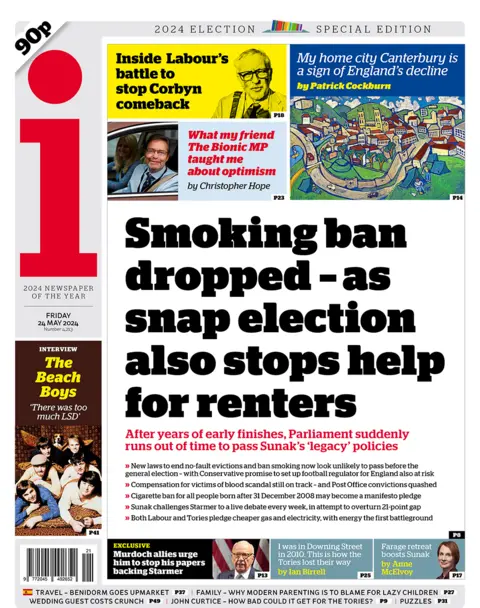 "Smoking ban dropped - as snap election also stops help for renters" is the headline on the i 